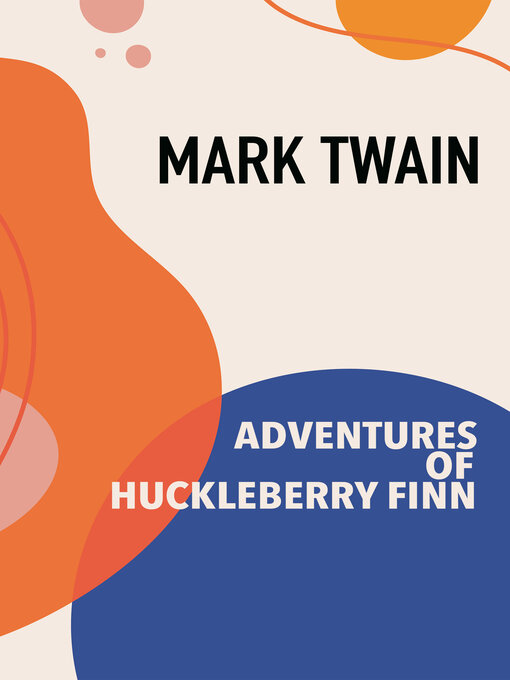 Title details for Adventures of Huckleberry Finn by Mark Twain - Wait list